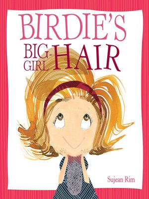 cover image of Birdie's Big-Girl Hair